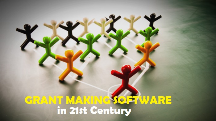 Grant Making Software in the 21st century