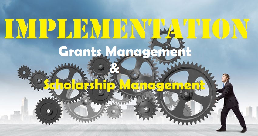 Grants Management or Scholarship Management: Best Practices for Implementation