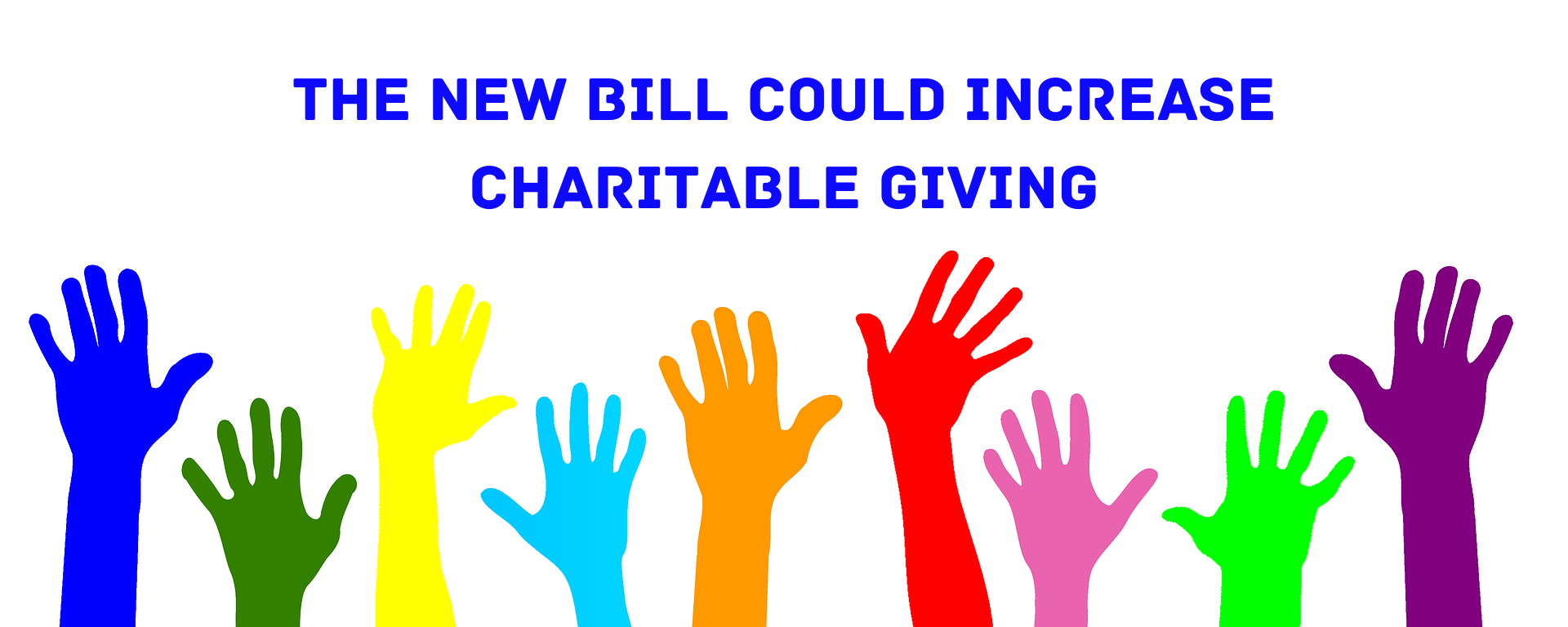 A new bill could impact charitable giving